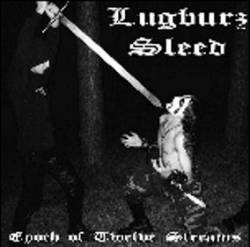 Lugburz Sleed : Epoch of Twelve Streams